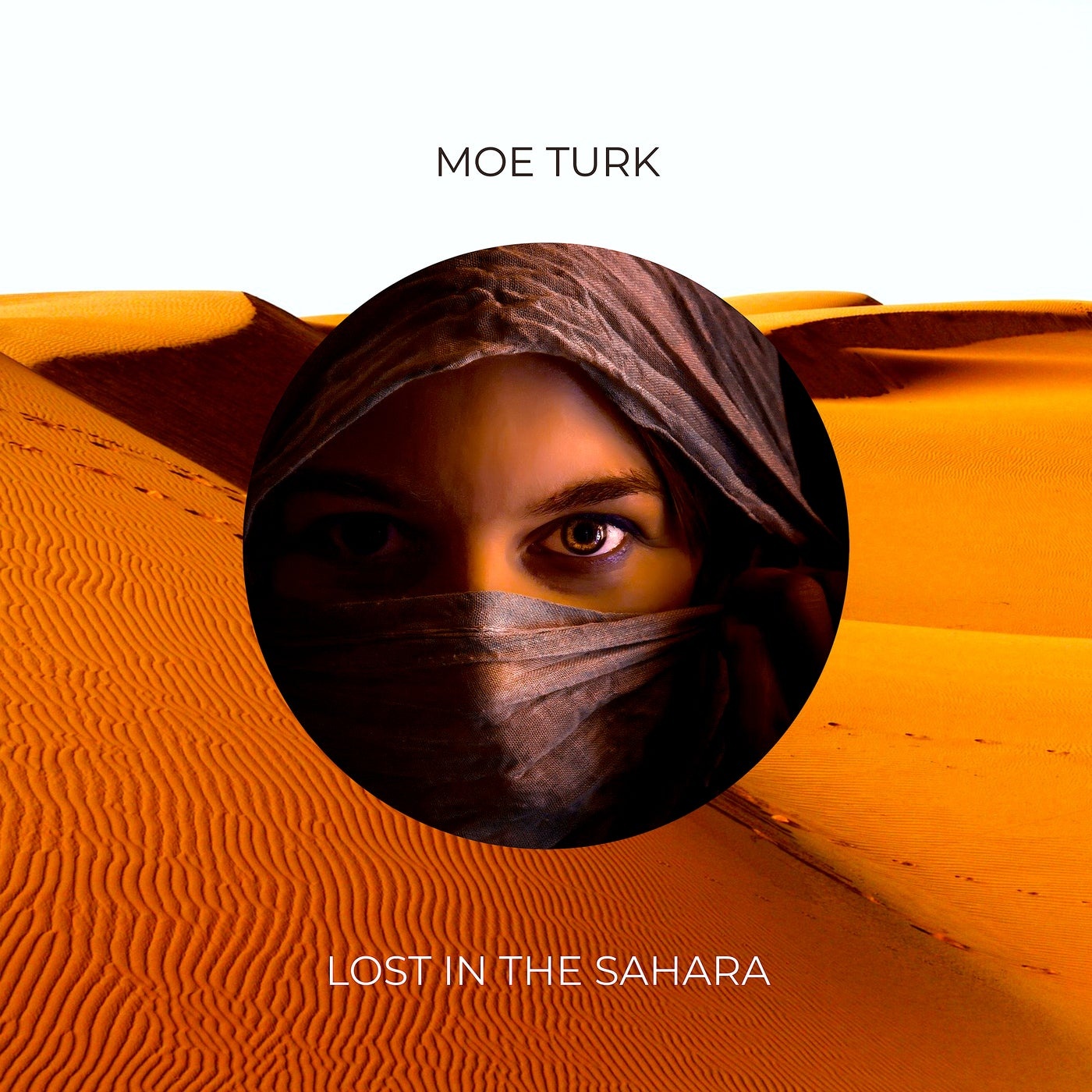 Moe Turk - Lost In The Sahara [BTZ187]
